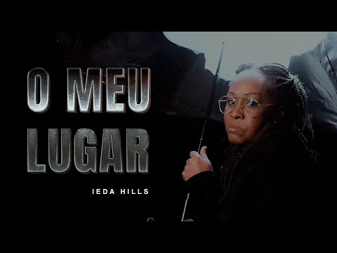 Ieda Hills - O Meu Lugar