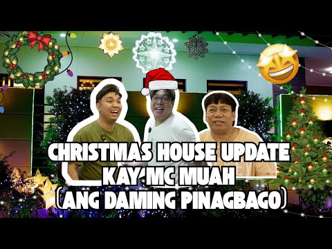 CHRISTMAS HOUSE UPDATE KAY MC  MUAH (ANG DAMING PINAGBAGO)