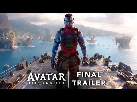 Avatar: Fire and Ash | Final Trailer | Sam worthington | James Cameron