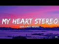 Gym class heroes | my heart stereo song ( lyrics )