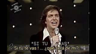 Si tú te vas - Camilo Sesto - Con Letra