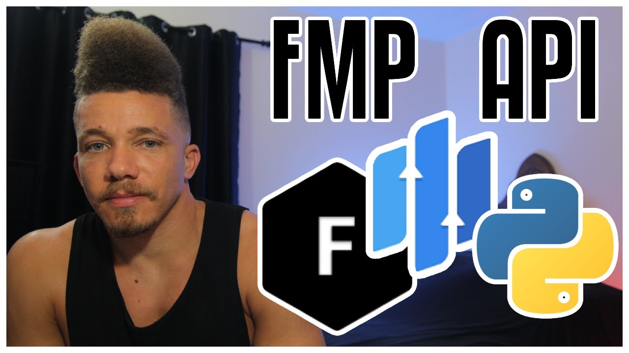 Get Fundamental Stock Data In Python With Financial Modeling Prep API