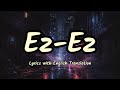 Ez-Ez (Lyrics/English Translation)- Dhurandhar | Diljit Dosanjh | Hanumankind | Shashwat Sachdev
