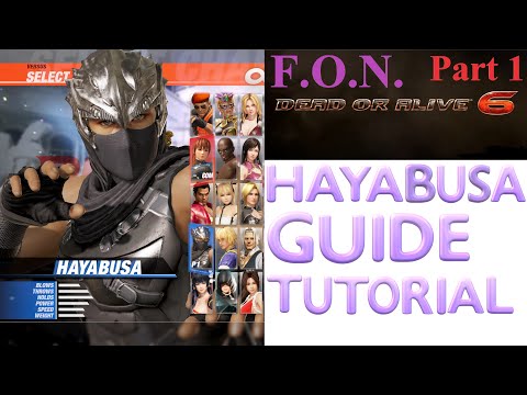 Dead or Alive 6: RYU HAYABUSA GUIDE Tutorial (PART 1)
