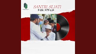 Download lagu Santri Sejati mp3 Download lagu Santri Sejati mp3