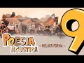 Poesia Acústica #9 - Melhor Forma - L7NNON | CHRIS | Xamã | Lourena | Cesar Mc | Djonga | Filipe Ret Poesia Acústica #9 - Melhor Forma - L7NNON | CHRIS | Xamã | Lourena | Cesar Mc | Djonga | Filipe Ret