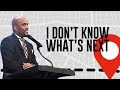 I Don't Know What's Next | Pastor Simeon Moultrie