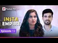 Insta Empire Naksh Ep 12