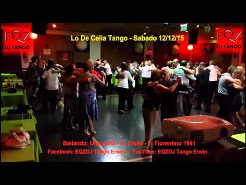 En Lo De Celia Tango: Una carta - A. Troilo - F. Fiorentino 1941