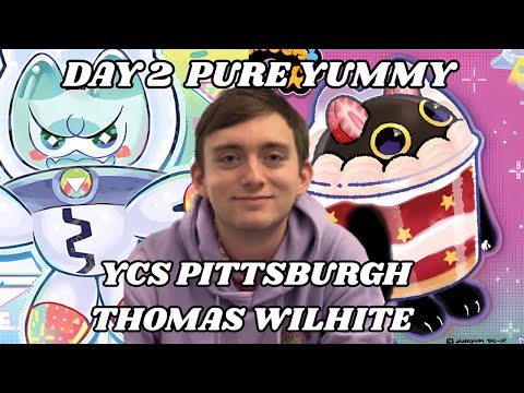 DAY 2 YCS PITTSBURGH PURE YUMMY PROFILE FT| THOMAS W.
