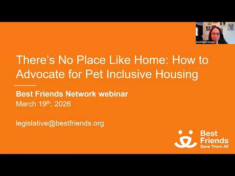 There's No Place Like Home: How to Advocate for Pet Inclusive Housing