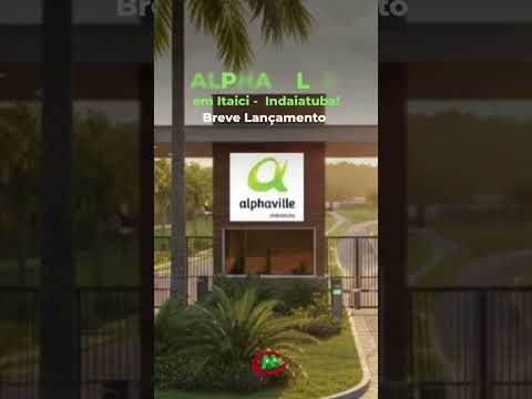 🏡 Alphaville Indaiatuba — Um Novo Marco de Sofisticação e Qualidade de Vida!