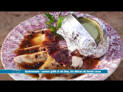 Grilled pork and blue wine, the delights of Corsican terroir - Weather forecast