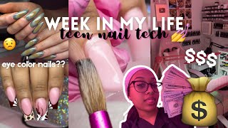 realistic week in my life as a teen nail artist 💰💅
