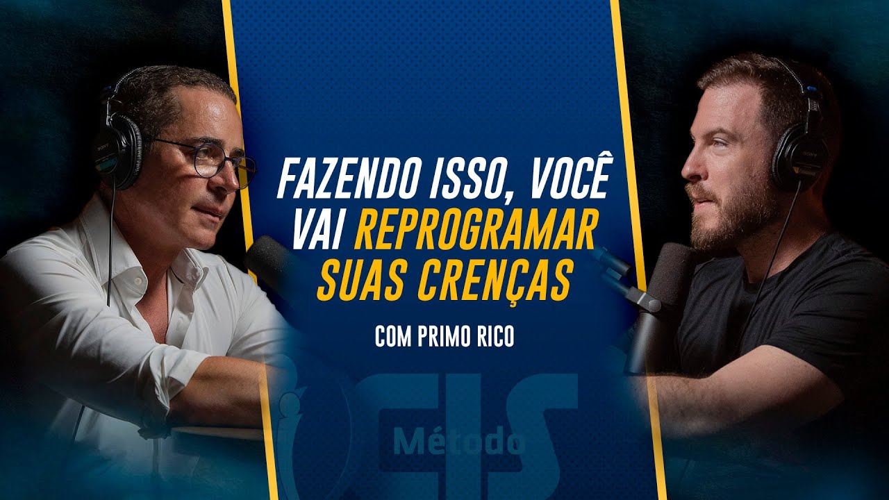 Como REPROGRAMAR o seu CÉREBRO para o sucesso (com PRIMO RICO)