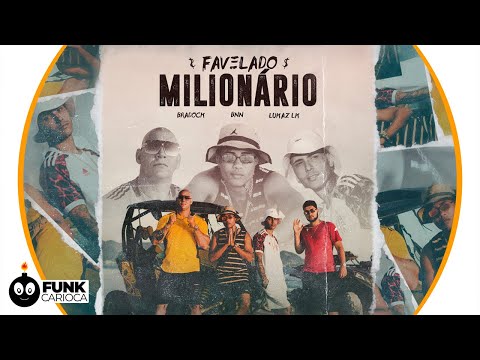 Favelado Milionário - BNN |  Bradock |  Lukaz LK (Videoclipe Oficial)