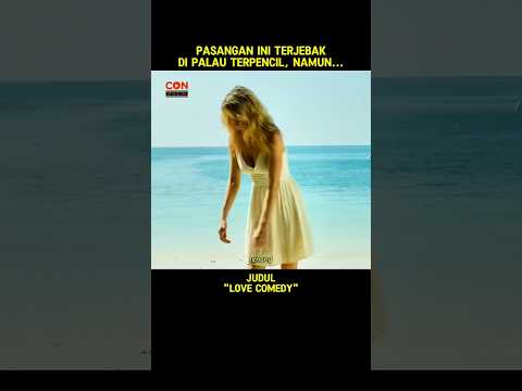 PASANGAN INI TERJEBAK DI PALAU TERPENCIL, NAMUN... #shorts #alurceritafilm #cuplikanfilm