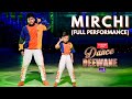 Dance Deewane 3 MIRCHI Gunjan Sinha Sagar Bora Full Performance