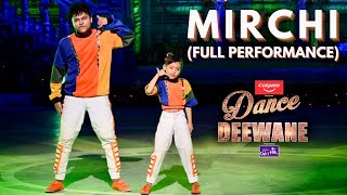 Dance Deewane 3 || “MIRCHI” - Gunjan Sinha & Sagar Bora (Full performance)