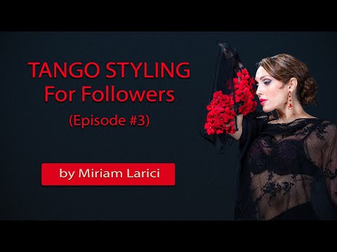 Tango Styling for Followers (Ep #3) - Exercises to do at home -  by Miriam Larici - Dance #WithMe