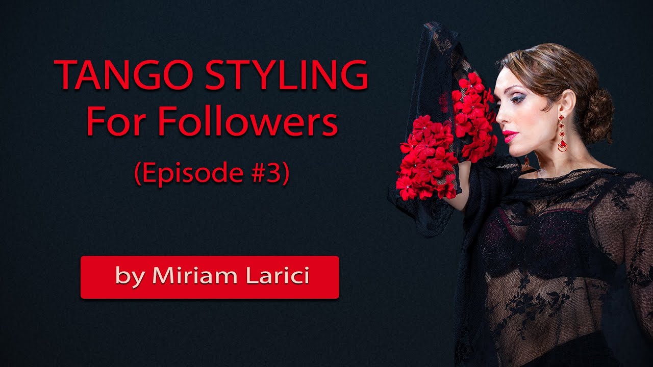 Tango Styling for Followers (Ep #3) - Exercises to do at home -  by Miriam Larici - Dance #WithMe