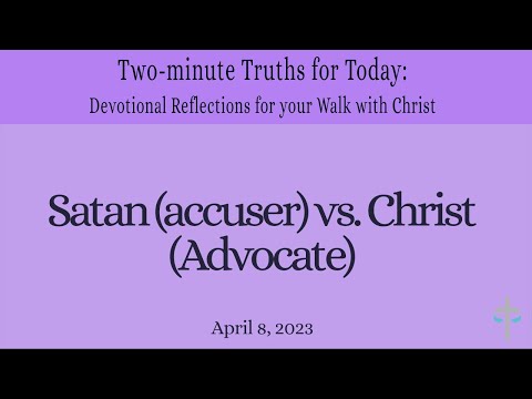Satan (accuser) vs. Christ (Advocate) (Voice only / no music)