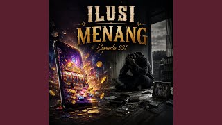 Download lagu Ilusi Menang mp3 Download lagu Ilusi Menang mp3