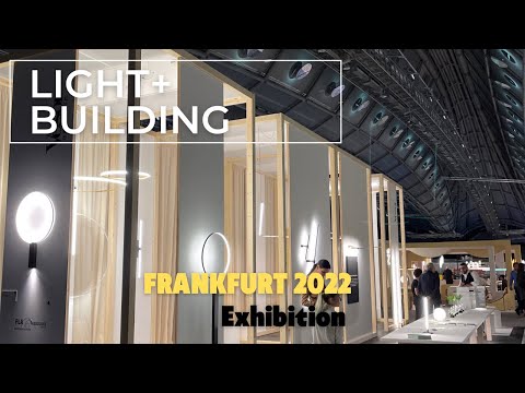 LIGHT+BUILDING 2022. FRANKFURT AM MAIN. EXHIBITION