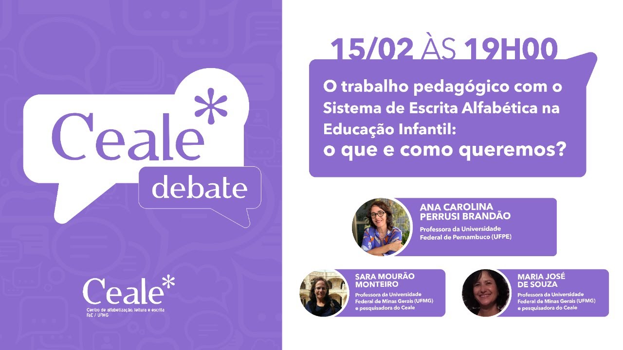 CEALE DEBATE - O trabalho pedagógico com o Sistema de Escrita Alfabética na El (15/02/22)