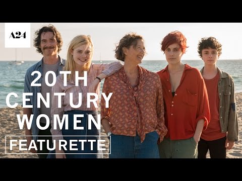 20th Century Women (Featurette 'The Ones Who Raise Us')