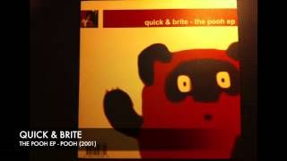Quick & Brite - The Pooh ep - Pooh (2001)