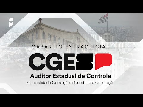 Gabarito Extraoficial CGE SP - Auditor Estadual de Controle - Correição e Combate à Corrupção