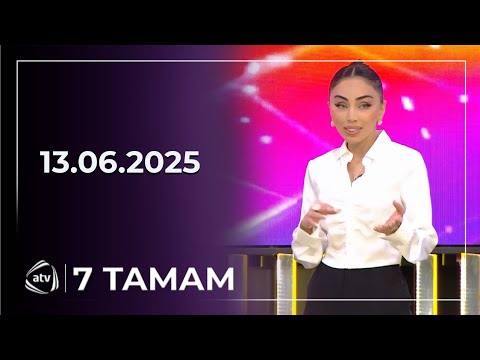 7 Tamam / 13.06.2025