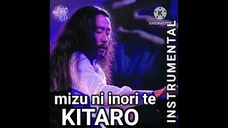 Download lagu INSTRUMENTAL KITARO- Mizu Ni Inori Te mp3 Download lagu INSTRUMENTAL KITARO- Mizu Ni Inori Te mp3
