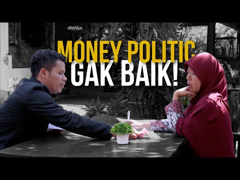 Pakai Money Politik itu Gak Baik! | ILM