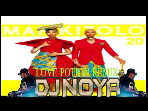 MAFIKIZOLO LOVE POTION DJ NOYA REMIX 2017