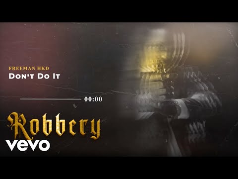 Freeman HKD - Don't Do It (Official Audio)