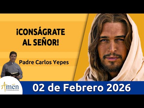 Evangelio De Hoy, Lunes 2 Febrero 2026 #PadreCarlosYepes l Lucas 2, 22-40 #Evangelio |Evangelio hoy