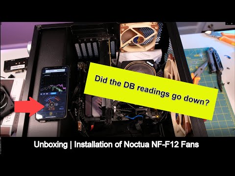Upgrading to Premium Noctua NF-F12 PWM fans.DB noise readings of before and after. WAS IT WORTH IT?