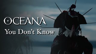 OCEANA - You Don't Know онлайн