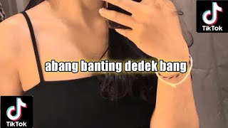 Download lagu DJ abang banting dedek bang....   full bass !!! mp3