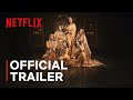 Heeramandi: The Diamond Bazaar - Official Trailer [English] | Netflix