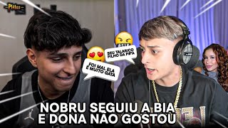 NOBRU SEGUIU A BIA E O DONA ARRUMOU TRETA 😱😱😱