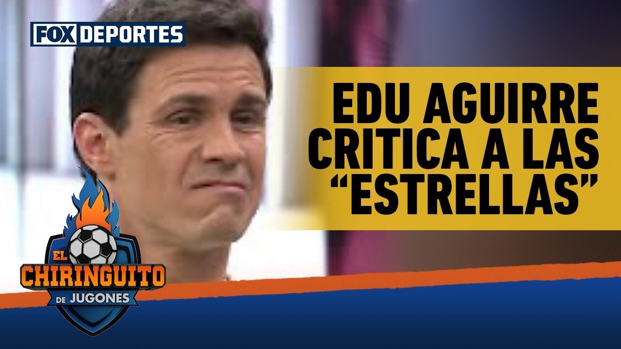 😱 Edu Aguirre critica a las "ESTRELLITAS" del REAL MADRID tras la caída vs GETAFE | El Chiringuito