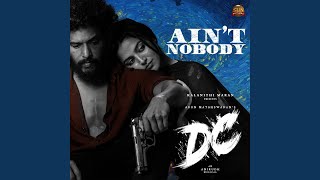 Download lagu Ain't Nobody (From 'DC') mp3