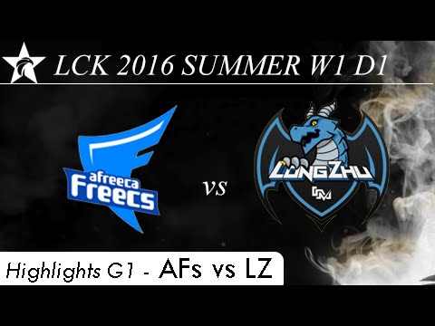 AFs vs LZ - Game 1 Highlights - W1 D1 M1 LCK Summer 2016 - Afreeca Freecs vs Longzhu