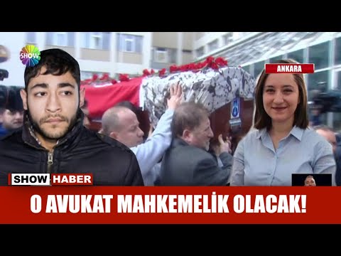 O avukat mahkemelik olacak!