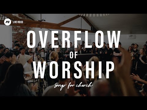 Thumbnail for Overflow Of Worship video