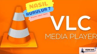 VLC MEDİA PLAYER KURULUMU - VLC MEDIA PLAYER INSTALLATION