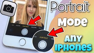 How To Get Portrait Mode on iPhone 5s,6, 6s, 7, 8, SE Tutorial ||  Get Portrait Mode On Any iPhone